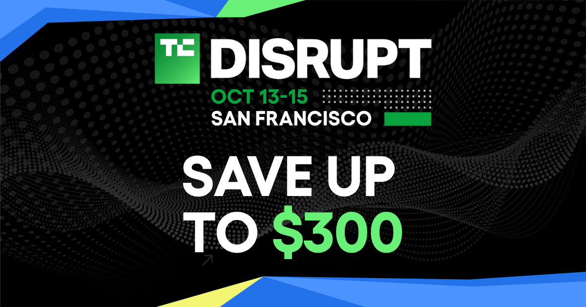 Laatste kans: bespaar vandaag nog tot $ 300 op uw TechCrunch Disrupt 2026-ticket 